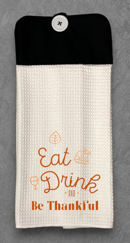 Eat drink and be Thankful